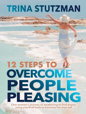 cover image of 12 Steps to Overcome People Pleasing